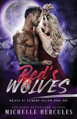 Red's Wolves by Michelle Hercules, M. H. Soars