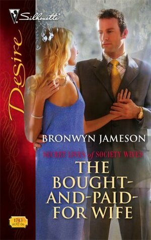 The Bought-and-Paid-for Wife by Bronwyn Jameson