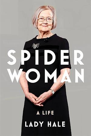 Spider Woman: A Life by Brenda Hale