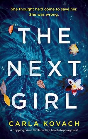 The Next Girl by Carla Kovach