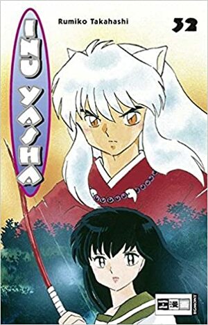 Inu Yasha, Band 32 by Rumiko Takahashi