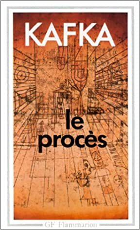 Le procès by Franz Kafka