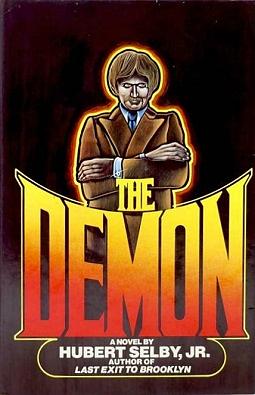 The Demon by Hubert Selby Jr.