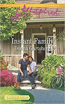 Instant Family by Donna Gartshore