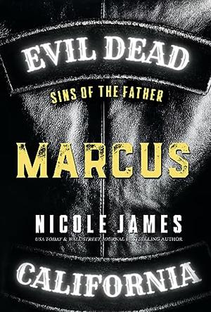 Marcus: Sins of the Father by Nicole James