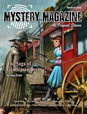 Mystery Magazine: March 2023 by David Stier, Re Carroll, Jacqueline Freimor