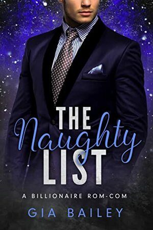 The Naughty List by Gia Bailey