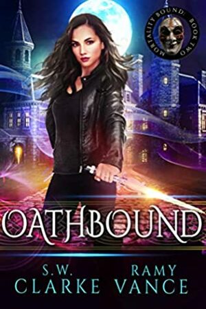 Oathbound by Ramy Vance (R.E. Vance), S.W. Clarke