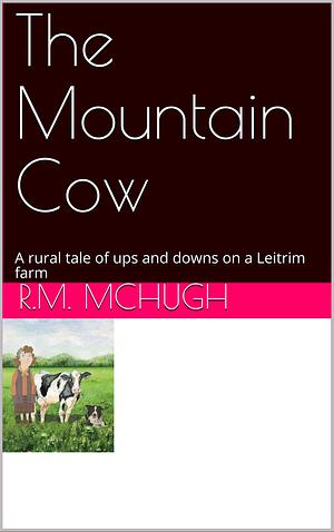 The Mountain Cow by 