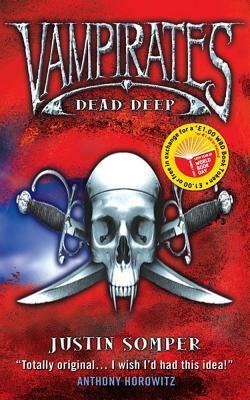 Dead Deep by Justin Somper