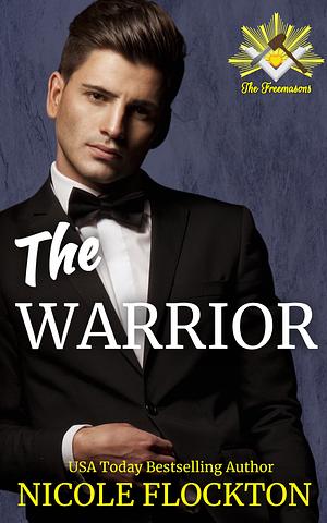 The Warrior by Nicole Flockton