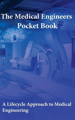 Medical Engineering Pocket Book by Emmet Tobin