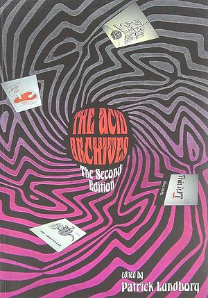 The Acid Archives: A Guide to Underground Sounds 1965-1982 by Patrick Lundborg
