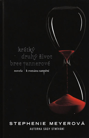 Krátký druhý život Bree Tannerové by Stephenie Meyer