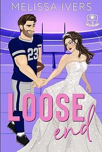 Loose End by Melissa Ivers