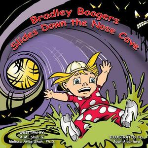 Bradley Boogers Slides Down the Nose Cave by A. M. Shah