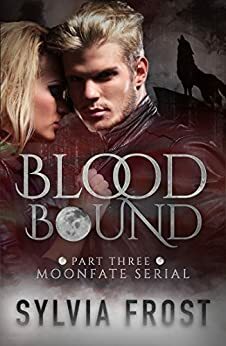 Bloodbound by Sylvia Frost