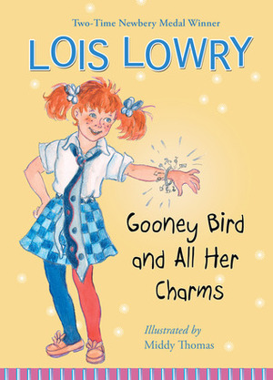 Gooney Bird and All Her Charms by Lois Lowry, Middy Thomas