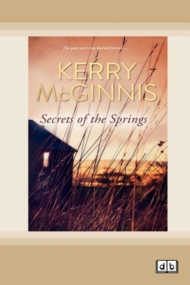Secrets of the Springs (Dyslexic Edition) by Kerry McGinnis