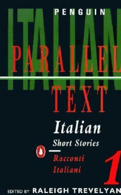 Italian Short Stories 1 by Alexander Fainberg, Vasco Pratolini, Alberto Moravia, Pamela Swinglehurst, Raleigh Trevelyan, Gwyn Morris, Carlo Emilio Gadda, Italo Calvino, Cesare Pavese, I.M. Rawson, Isabel Quigly, Mario Soldati, Anthony Rhodes, Carlo Cassola, Archibald Colquhoun, Natalia Ginzburg, Angus Davidson