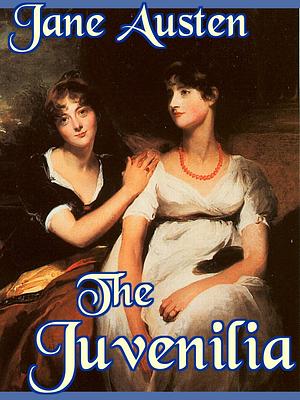 Juvenilia by Jane Austen