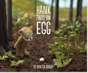 Hank Finds an Egg by 