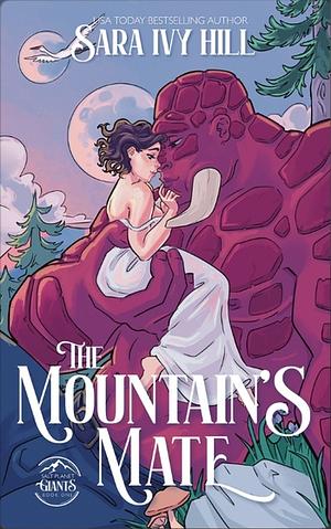 The Mountain's Mate by Sara Ivy Hill