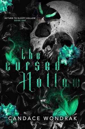 The Cursed Hollow by Candace Wondrak