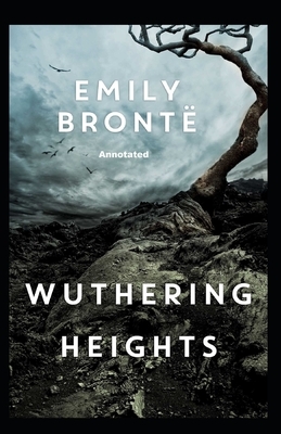 Wuthering Heights Annotated by Emily Brontë