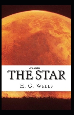 The Star Annotated by H.G. Wells