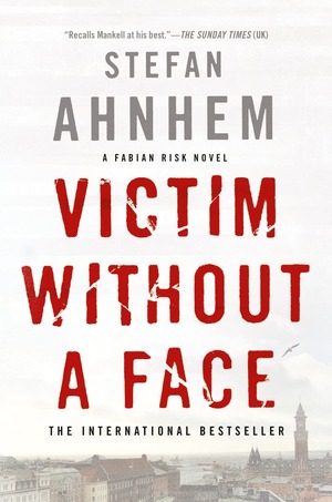 Victim Without a Face by Stefan Ahnhem