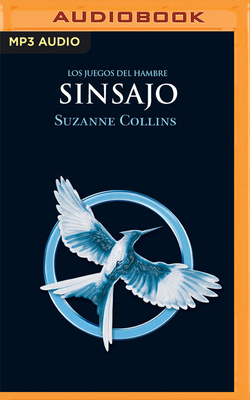 Sinsajo by Suzanne Collins