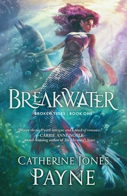 Breakwater by Catherine Jones Payne