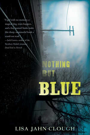 Nothing But Blue by Lisa Jahn-Clough
