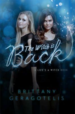 The Witch Is Back by Brittany Geragotelis