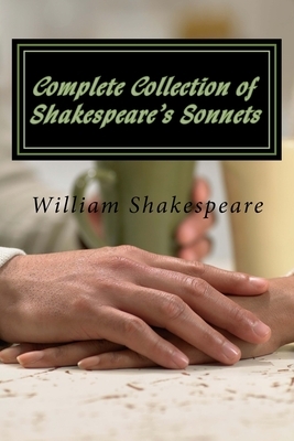 Complete Collection of Shakespeare's Sonnets by William Shakespeare