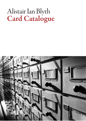 Card Catalogue by Alistair Ian Blyth
