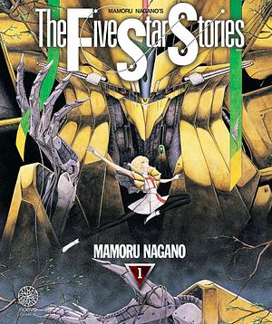 The Five Star Stories, Vol. 1 by Mamoru Nagano