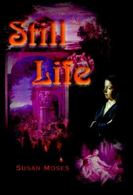 Still Life by Susan Moses