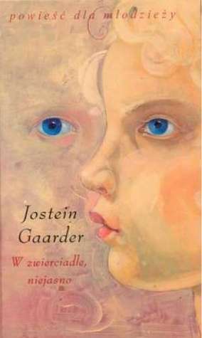 W zwierciadle, niejasno by Jostein Gaarder