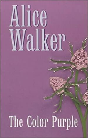 The Color Purple by Alice Walker