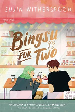 Bingsu for Two by Sujin Witherspoon