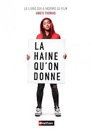 La haine qu'on donne by Angie Thomas