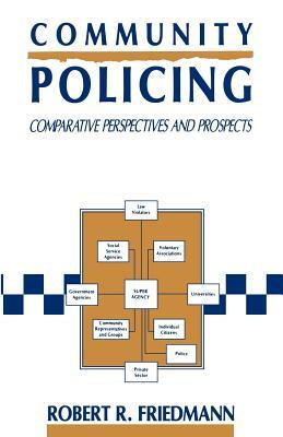 Community Policing: Comparative Perspectives and Prospects by Na Na