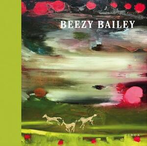 Beezy Bailey by Roslyn Sulcas, Richard Cork