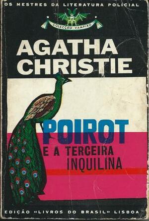 Poirot e a Terceira Inquilina by Agatha Christie