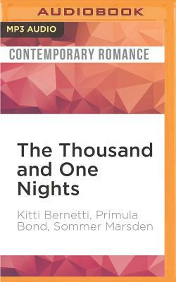 The Thousand and One Nights by Kitti Bernetti, Primula Bond, Sommer Marsden
