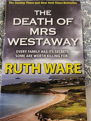 The Death of Mrs Westaway by Ruth Ware