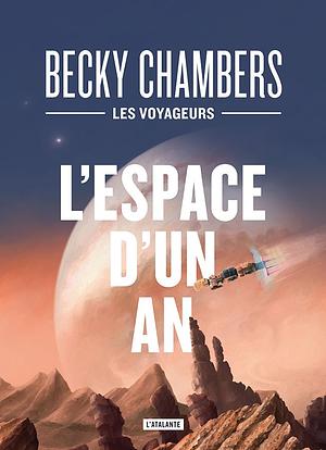 L'espace d'un an by Becky Chambers