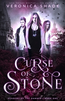 Curse of Stone by Veronica Shade, Leigh Anderson, Rebecca Hamilton